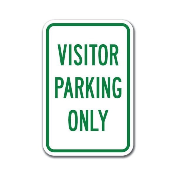 Visitor Parking Only Sign 12inx18in Heavy Gauge Aluminum Signs, 18" L, 12" H, A- Ho - Vis Pk Only